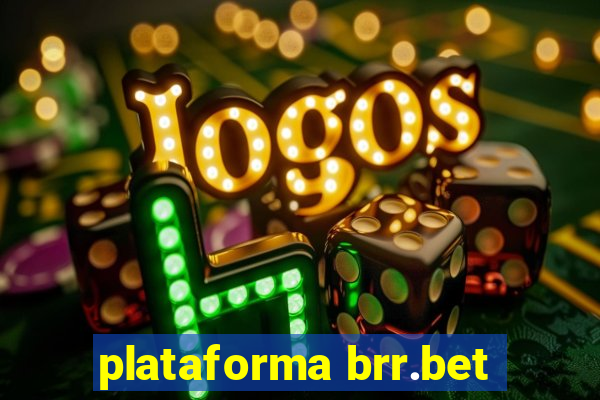 plataforma brr.bet